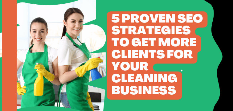 Get More Clients for Your Cleaning Business